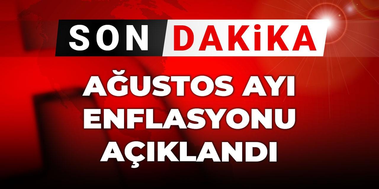 son dakika agustos ayi enflasyonu aciklandi UvRdDOGc