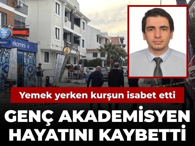 Silahlı Saldırıda Genç Akademisyen Hayatını Kaybetti