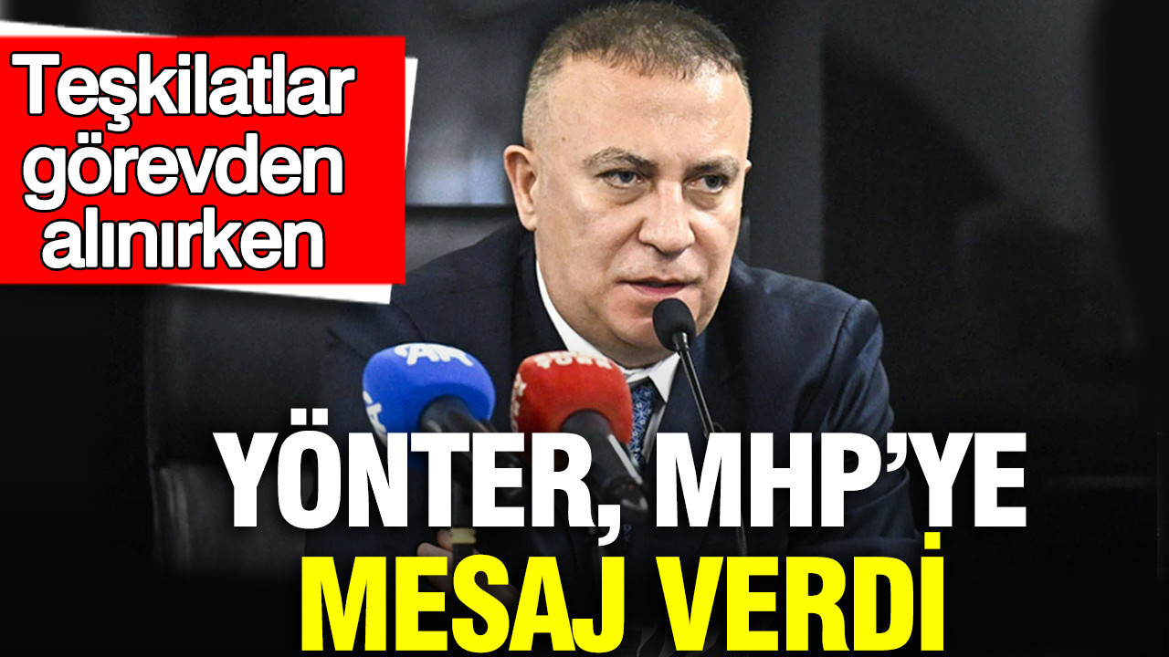 MHP’de Görev Değişiklikleri Sırasında Yönter’den Çarpıcı Mesaj