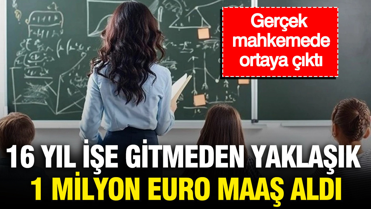 16 yıl işe gitmeden yaklaşık 1 milyon euro maaş aldı: Gerçek mahkemede ortaya çıktı Haber gorseli